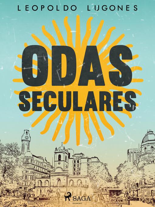Title details for Odas seculares by Leopoldo Lugones - Wait list